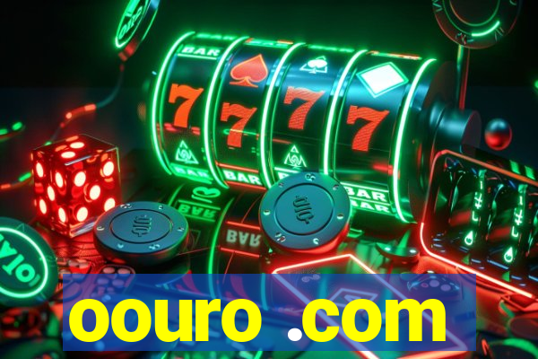 oouro .com